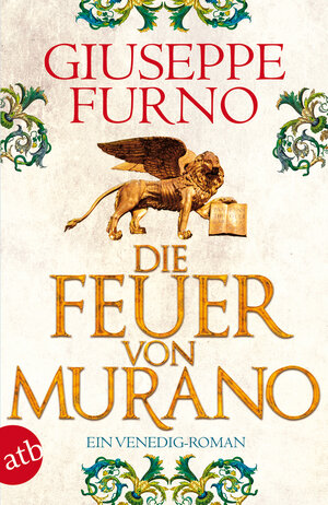 Buchcover Die Feuer von Murano | Giuseppe Furno | EAN 9783746631165 | ISBN 3-7466-3116-5 | ISBN 978-3-7466-3116-5