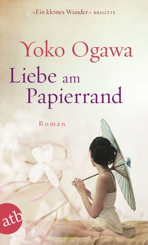 Buchcover Liebe am Papierrand | Yoko Ogawa | EAN 9783746631233 | ISBN 3-7466-3123-8 | ISBN 978-3-7466-3123-3
