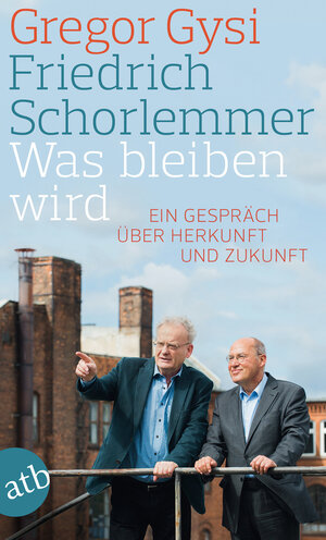 Buchcover Was bleiben wird | Gregor Gysi | EAN 9783746632094 | ISBN 3-7466-3209-9 | ISBN 978-3-7466-3209-4