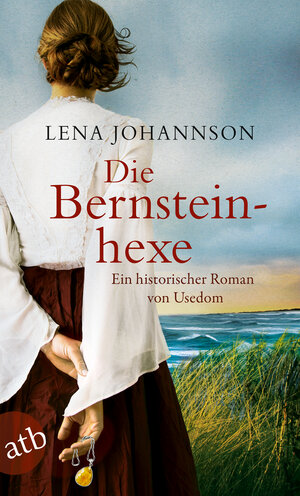 Buchcover Die Bernsteinhexe | Lena Johannson | EAN 9783746633152 | ISBN 3-7466-3315-X | ISBN 978-3-7466-3315-2