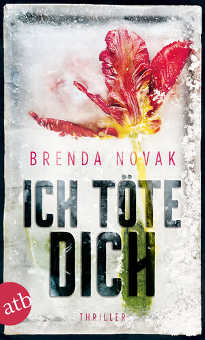 Buchcover Ich töte dich | Brenda Novak | EAN 9783746633572 | ISBN 3-7466-3357-5 | ISBN 978-3-7466-3357-2