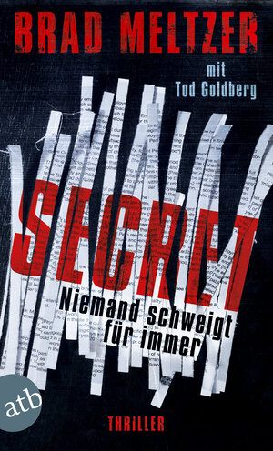 Buchcover Secret - Niemand schweigt für immer | Brad Meltzer | EAN 9783746633602 | ISBN 3-7466-3360-5 | ISBN 978-3-7466-3360-2