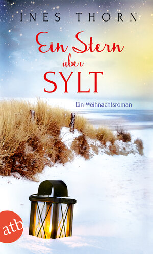 Buchcover Ein Stern über Sylt | Ines Thorn | EAN 9783746633732 | ISBN 3-7466-3373-7 | ISBN 978-3-7466-3373-2