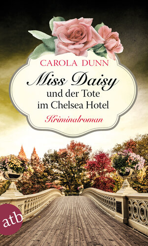 Buchcover Miss Daisy und der Tote im Chelsea Hotel | Carola Dunn | EAN 9783746634043 | ISBN 3-7466-3404-0 | ISBN 978-3-7466-3404-3