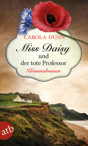 Buchcover Miss Daisy und der tote Professor | Carola Dunn | EAN 9783746636153 | ISBN 3-7466-3615-9 | ISBN 978-3-7466-3615-3