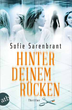 Buchcover Hinter deinem Rücken | Sofie Sarenbrant | EAN 9783746636573 | ISBN 3-7466-3657-4 | ISBN 978-3-7466-3657-3