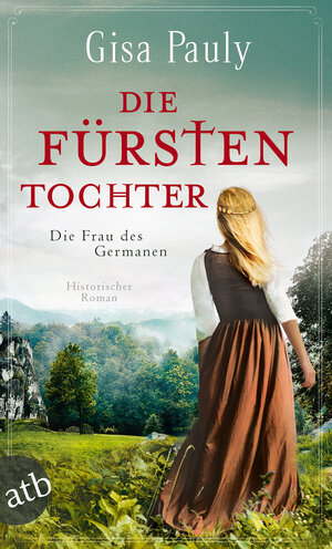Buchcover Die Fürstentochter | Gisa Pauly | EAN 9783746636894 | ISBN 3-7466-3689-2 | ISBN 978-3-7466-3689-4