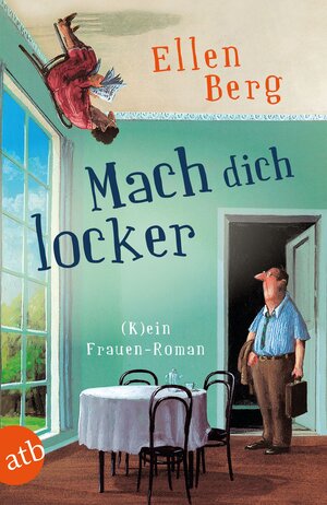 Buchcover Mach dich locker | Ellen Berg | EAN 9783746636900 | ISBN 3-7466-3690-6 | ISBN 978-3-7466-3690-0