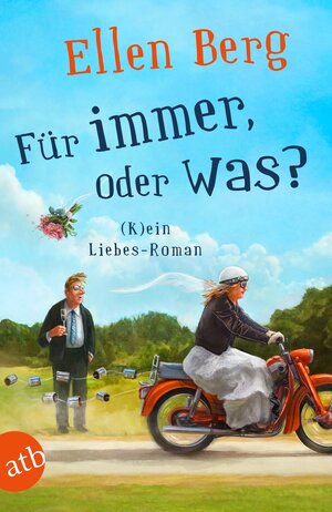 Buchcover Für immer, oder was? | Ellen Berg | EAN 9783746636917 | ISBN 3-7466-3691-4 | ISBN 978-3-7466-3691-7