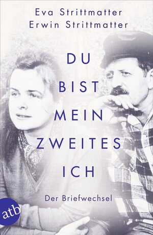 Buchcover Du bist mein zweites Ich | Eva Strittmatter | EAN 9783746637389 | ISBN 3-7466-3738-4 | ISBN 978-3-7466-3738-9