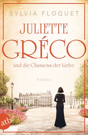 Buchcover Juliette Gréco und die Chansons der Liebe | Sylvia Floquet | EAN 9783746638652 | ISBN 3-7466-3865-8 | ISBN 978-3-7466-3865-2