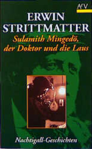 Sulamith Mingedö, der Doktor und die Laus: Drei Nachtigall-Geschichten