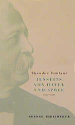 Buchcover Jenseits von Havel und Spree | Theodor Fontane | EAN 9783746660271 | ISBN 3-7466-6027-0 | ISBN 978-3-7466-6027-1