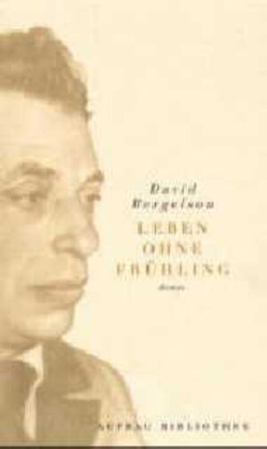 Buchcover Leben ohne Frühling | David Bergelson | EAN 9783746660844 | ISBN 3-7466-6084-X | ISBN 978-3-7466-6084-4