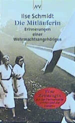 Buchcover Die Mitläuferin | Ilse Schmidt | EAN 9783746680866 | ISBN 3-7466-8086-7 | ISBN 978-3-7466-8086-6