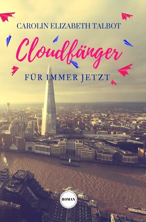 Buchcover Cloudfänger | Carolin Elizabeth Talbot | EAN 9783746700113 | ISBN 3-7467-0011-6 | ISBN 978-3-7467-0011-3