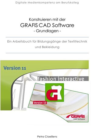 Buchcover Konstruieren mit der CAD Grafis Software - Grundlagen - | Petra Claeßens | EAN 9783746701967 | ISBN 3-7467-0196-1 | ISBN 978-3-7467-0196-7