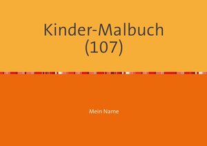 Buchcover Malbuch für Kinder 107 | Nicki Kretz | EAN 9783746704944 | ISBN 3-7467-0494-4 | ISBN 978-3-7467-0494-4