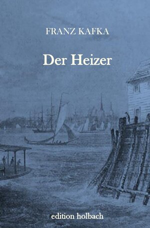 Buchcover Der Heizer | Franz Kafka | EAN 9783746709796 | ISBN 3-7467-0979-2 | ISBN 978-3-7467-0979-6