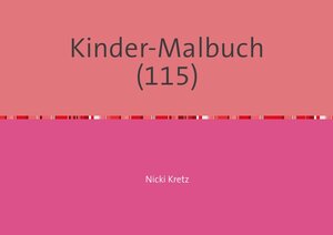 Buchcover Malbuch für Kinder 115 | Nicki Kretz | EAN 9783746714004 | ISBN 3-7467-1400-1 | ISBN 978-3-7467-1400-4