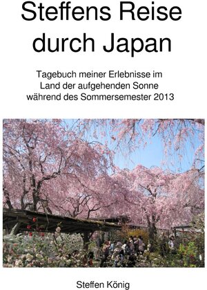 Buchcover Steffens Reise / Steffens Reise durch Japan | Steffen König | EAN 9783746715667 | ISBN 3-7467-1566-0 | ISBN 978-3-7467-1566-7