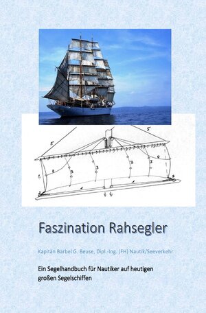 Buchcover Faszination Rahsegler | Bärbel Beuse | EAN 9783746716794 | ISBN 3-7467-1679-9 | ISBN 978-3-7467-1679-4