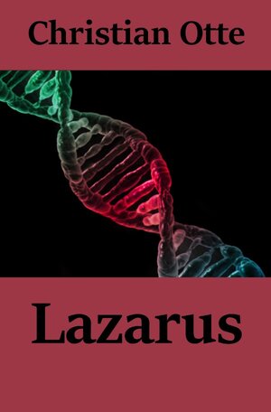 Buchcover Die Zentrale / Lazarus | Christian Otte | EAN 9783746719313 | ISBN 3-7467-1931-3 | ISBN 978-3-7467-1931-3