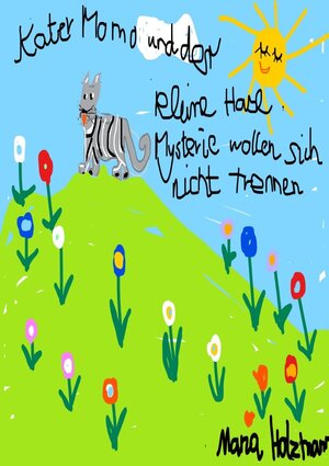 Buchcover Momo der Kater und Mysterie der kleine Hase wollen sich nicht trennen. | Maria Holzmann | EAN 9783746726106 | ISBN 3-7467-2610-7 | ISBN 978-3-7467-2610-6