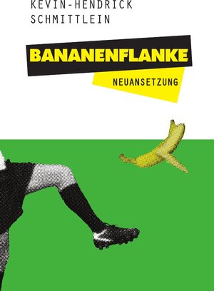 Buchcover Bananenflanke | Frank Mahnke | EAN 9783746726373 | ISBN 3-7467-2637-9 | ISBN 978-3-7467-2637-3