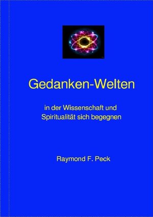 Buchcover Gedanken - Welten | Raymond Peck | EAN 9783746744353 | ISBN 3-7467-4435-0 | ISBN 978-3-7467-4435-3