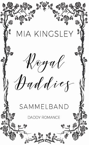 Buchcover Royal Daddies | Mia Kingsley | EAN 9783746746029 | ISBN 3-7467-4602-7 | ISBN 978-3-7467-4602-9