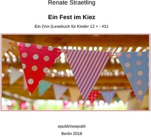 Buchcover Ein Fest im Kiez | Renate Straetling | EAN 9783746747521 | ISBN 3-7467-4752-X | ISBN 978-3-7467-4752-1
