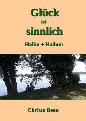 Buchcover Glück ist sinnlich | Christa Beau | EAN 9783746749327 | ISBN 3-7467-4932-8 | ISBN 978-3-7467-4932-7