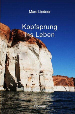 Buchcover Kopfsprung ins Leben | Marc Lindner | EAN 9783746756585 | ISBN 3-7467-5658-8 | ISBN 978-3-7467-5658-5