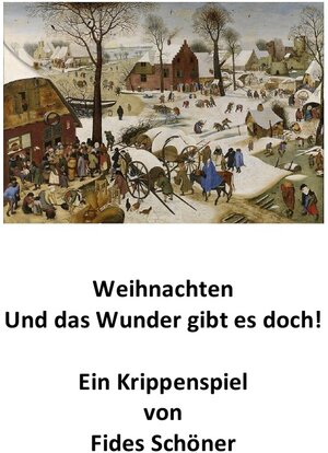 Buchcover Weihnachten. Und das Wunder gibt es doch! | Fides Schöner | EAN 9783746772530 | ISBN 3-7467-7253-2 | ISBN 978-3-7467-7253-0