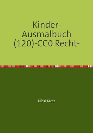 Buchcover Malbuch für Kinder 120 | Nicki Kretz | EAN 9783746789194 | ISBN 3-7467-8919-2 | ISBN 978-3-7467-8919-4