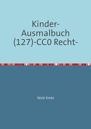 Buchcover Malbuch für Kinder 127 | Nicki Kretz | EAN 9783746789279 | ISBN 3-7467-8927-3 | ISBN 978-3-7467-8927-9