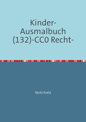 Buchcover Malbuch für Kinder 132 | Nicki Kretz | EAN 9783746789521 | ISBN 3-7467-8952-4 | ISBN 978-3-7467-8952-1