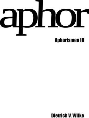 Buchcover Aphor | Dietrich V. Wilke | EAN 9783746789651 | ISBN 3-7467-8965-6 | ISBN 978-3-7467-8965-1
