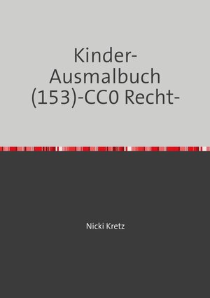 Buchcover Malbuch für Kinder 153 | Nicki Kretz | EAN 9783746790725 | ISBN 3-7467-9072-7 | ISBN 978-3-7467-9072-5