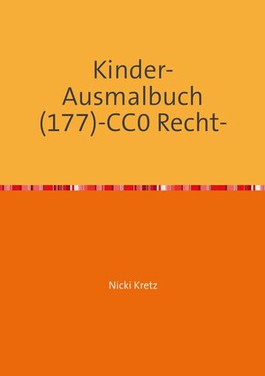Buchcover Malbuch für Kinder 177 | Nicki Kretz | EAN 9783746792019 | ISBN 3-7467-9201-0 | ISBN 978-3-7467-9201-9
