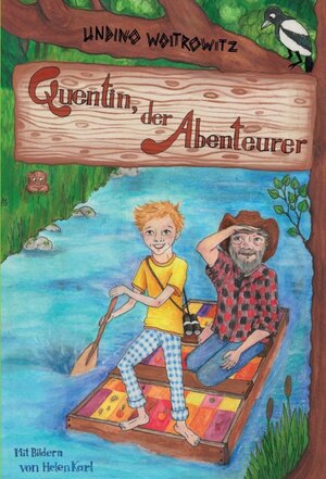 Buchcover Quentin, der Abenteurer | Undino Woitrowitz | EAN 9783746919928 | ISBN 3-7469-1992-4 | ISBN 978-3-7469-1992-8
