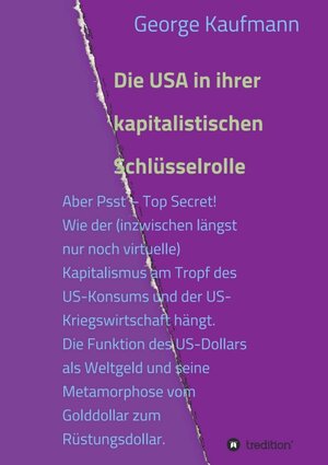 Buchcover Die USA in ihrer kapitalistischen Schlüsselrolle | George Kaufmann | EAN 9783746931722 | ISBN 3-7469-3172-X | ISBN 978-3-7469-3172-2