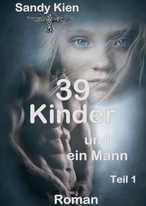 Buchcover 39 Kinder | Sandy Kien | EAN 9783746944852 | ISBN 3-7469-4485-6 | ISBN 978-3-7469-4485-2