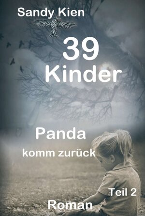 Buchcover 39 Kinder | Sandy Kien | EAN 9783746969794 | ISBN 3-7469-6979-4 | ISBN 978-3-7469-6979-4