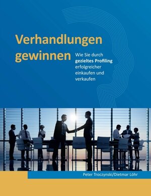 Buchcover Verhandlungen gewinnen | Peter Troczynski | EAN 9783746991795 | ISBN 3-7469-9179-X | ISBN 978-3-7469-9179-5