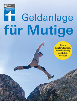 Buchcover Geldanlage für Mutige | Brigitte Wallstabe-Watermann | EAN 9783747101391 | ISBN 3-7471-0139-9 | ISBN 978-3-7471-0139-1