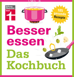 Buchcover Besser essen - Das Kochbuch | Astrid Büscher | EAN 9783747101582 | ISBN 3-7471-0158-5 | ISBN 978-3-7471-0158-2
