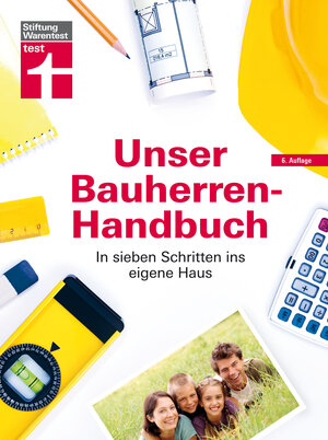 Buchcover Unser Bauherren-Handbuch | Karl-Gerhard Haas | EAN 9783747102473 | ISBN 3-7471-0247-6 | ISBN 978-3-7471-0247-3