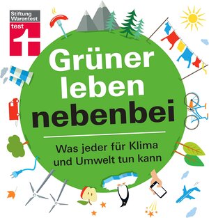 Buchcover Grüner leben nebenbei | Christian Eigner | EAN 9783747103319 | ISBN 3-7471-0331-6 | ISBN 978-3-7471-0331-9